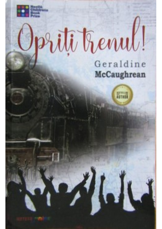 Opriți trenul! - Geraldine MCCaughrean